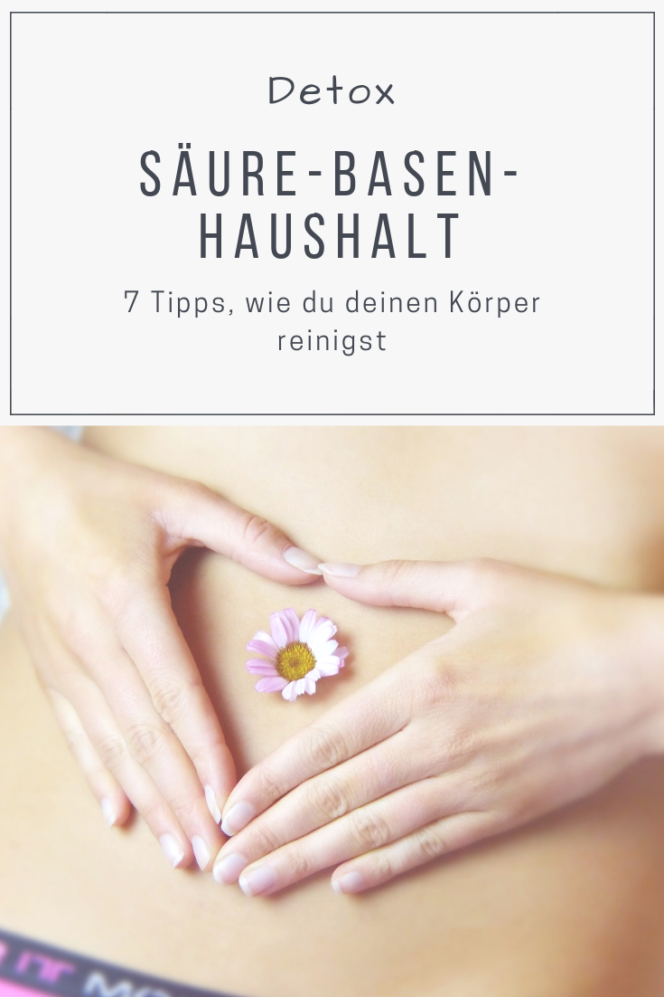 7 Tipps, wie du deinen Körper reinigen kannst