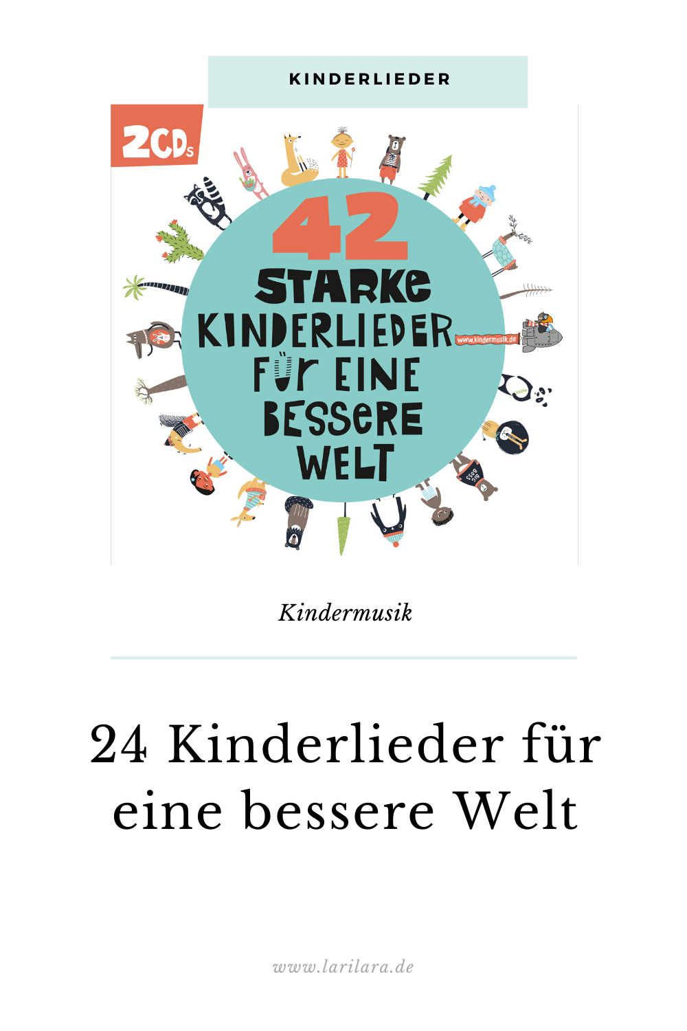 24 Kinderlieder fuer eine bessere Welt